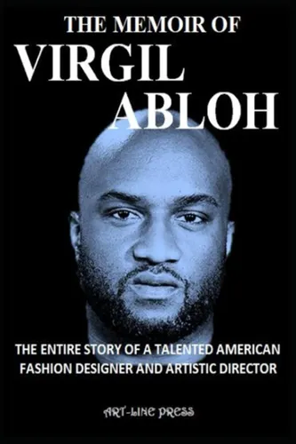 Libro: Las Memorias De Virgil Abloh: La Historia Completa De