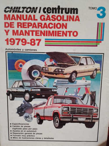 Manual Gasolina De Reparación Y Mantenimiento 1979-87 Chilto