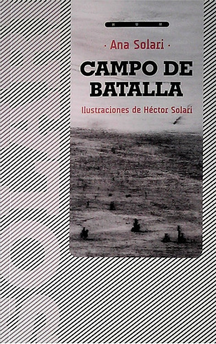 Campo De Batalla - Ana Solari