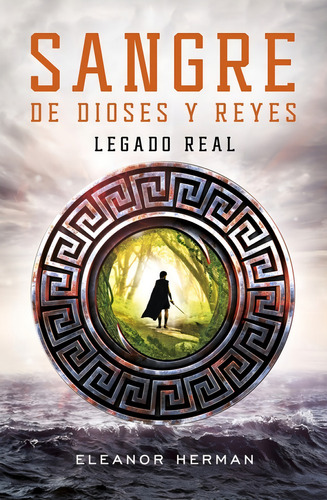 Sangre De Dioses Y Reyes - El Legado Real