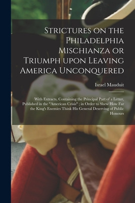 Libro Strictures On The Philadelphia Mischianza Or Triump...