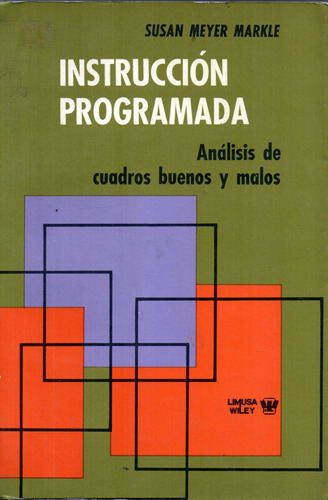 Instrucción Programada         Susan Meyer Markle     (1971)