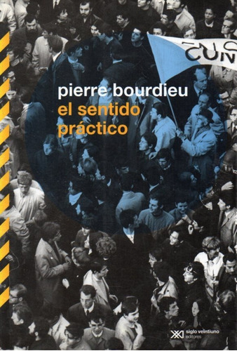 El Sentido Practico Pierre Bourdieu 