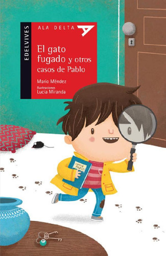 Libro - El Gato Fugado Y Otros Casos De Pablo - Ala Delta R