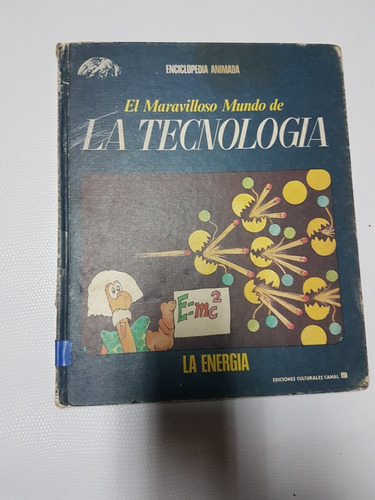 El Maravilloso Mundo De La Tecnología Tomo9 La Energia Comic