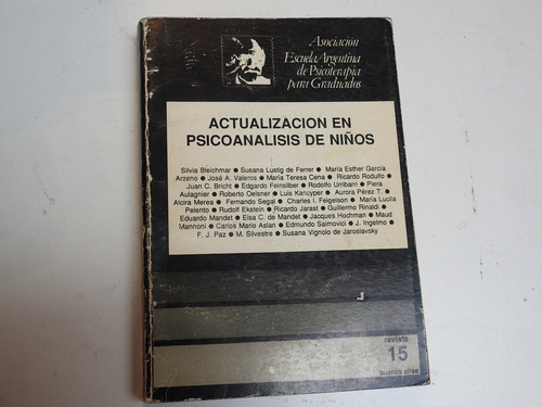 Actualizacion En Psicoanalisis De Niños Segal Y Otros - L486