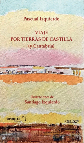 Libro Viaje Por Tierras De Castilla (y Cantabria)