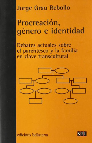 Libro Procreación Género E Identidad De Jorge Grau Rebollo E