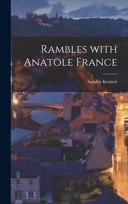 Libro Rambles With Anatole France - Kemeri, Sandor