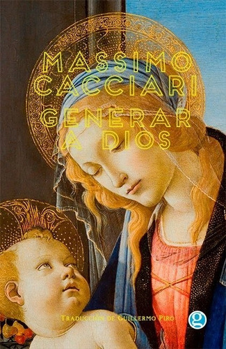 Generer A Dios - Massimo Cacciari