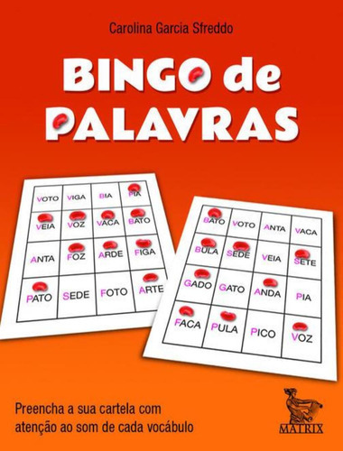 Bingo De Palavras: Bingo De Palavras, De Sfreddo, Carolina Garcia. Editora Matrix, Capa Mole, Edição 1 Em Português, 2023