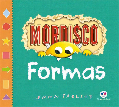 Mordisco: Formas - 1ªed.(2023), De Emma Yarlett. Editora Ciranda Cultural, Capa Mole, Edição 1 Em Português, 2023