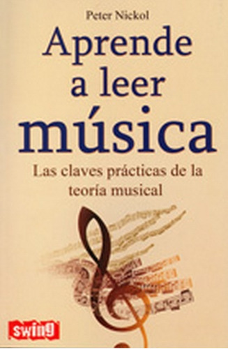 Aprender A Leer Musica - Nickol, Peter