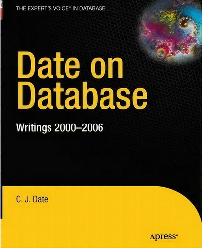 Date On Database, De Christopher M. Date. Editorial Springer Verlag Berlin Heidelberg Gmbh Co Kg, Tapa Blanda En Inglés