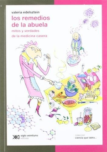 Libro Los Remedios De La Abuela - Edelsztein, Valeria - Edel