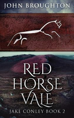 Libro Red Horse Vale : Large Print Hardcover Edition - Jo...