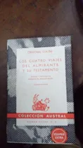 Comprar Libro Los Cuatro Viajes Del Alimrante Y Su Testamento
