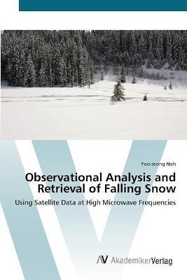 Libro Observational Analysis And Retrieval Of Falling Sno...