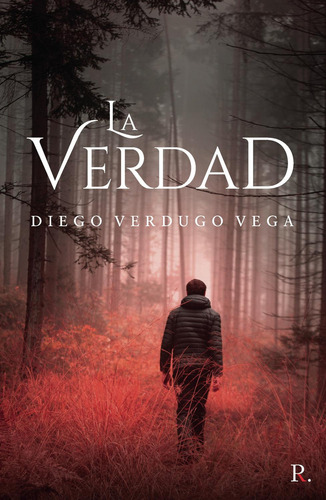 La Verdad, de Verdugo Vega , Diego.., vol. 1. Editorial Punto Rojo Libros S.L., tapa pasta blanda, edición 1 en español, 2020