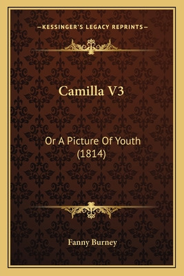 Libro Camilla V3: Or A Picture Of Youth (1814) - Burney, ...