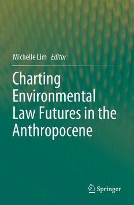 Libro Charting Environmental Law Futures In The Anthropoc...