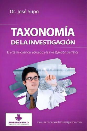 Taxonom A De La Investigaci N, De Dr Jose Supo. Editorial Createspace Independent Publishing Platform, Tapa Blanda En Español