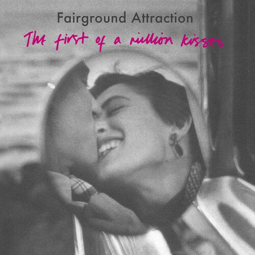 First Of A Million Kisses - Fairground Attraction (cd) - Imp