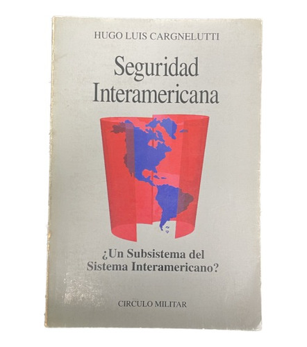 Seguridad Interamericana - Hugo Luis Cargnelutti - Usado