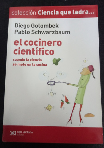 Diego Golombek - Schwarzbaum - El Cocinero Científico - Fx