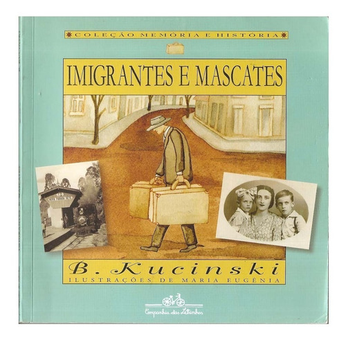 Imigrantes E Mascates - B. Kucinski