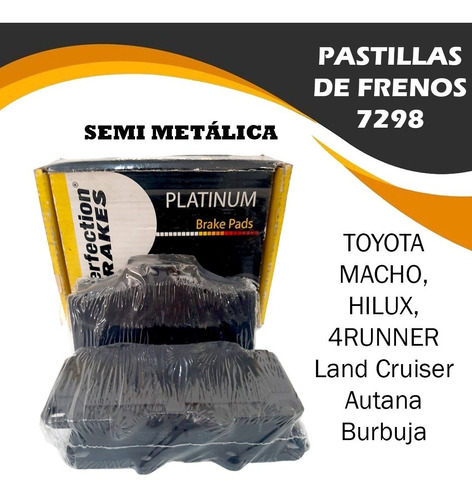 Pastilla De Freno 7298 Toyota Land Cruiser Autana Burbuja 