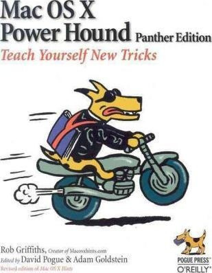 Mac Os X Power Hound: Mac Os X Power Hound Panther Editio...