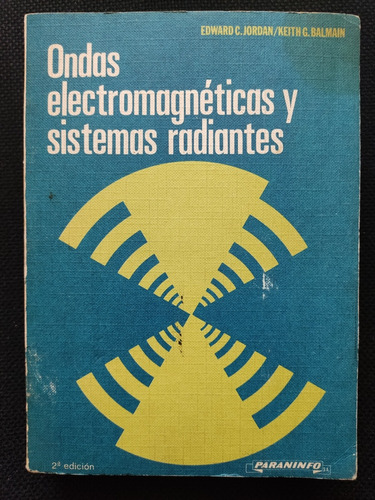 Ondas Electromagnéticas Y Sistemas Radiantes- Electromagneti