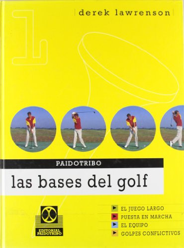 Libro Bases Del Golf Juego Largo De Lawrenson D Paidotribo