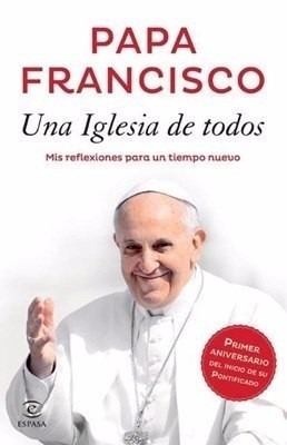 Una Iglesia De Todos-papa Francisco  Jorge Bergoglio Usado