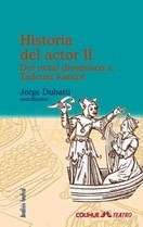 Historia Del Actor Ii - Dubatti Jorge (libro)