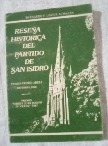 Reseña Historica Del Partido De San Isidro     B. Almazan