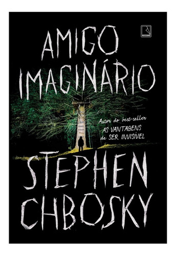 Amigo imaginário, de Stephen Chbosky. Editora Record, capa mole em português, 2020