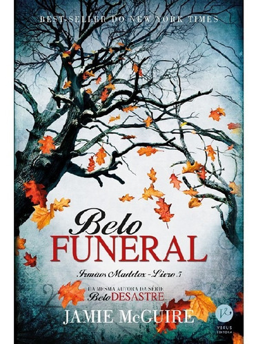 Belo Funeral (vol. 5 Irmãos Maddox) - Vol. 5, De Mcguire, Jamie. Editora Verus, Capa Mole Em Português