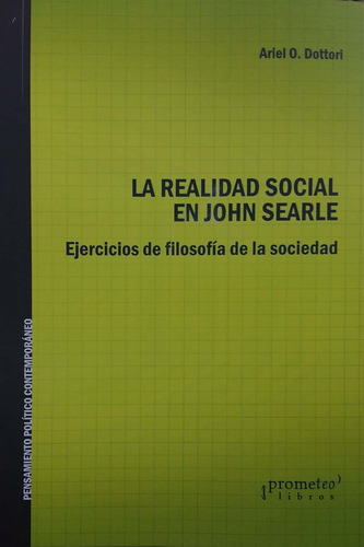 Realidad Social En John Searle, La. Ejercicios De Filosofia 