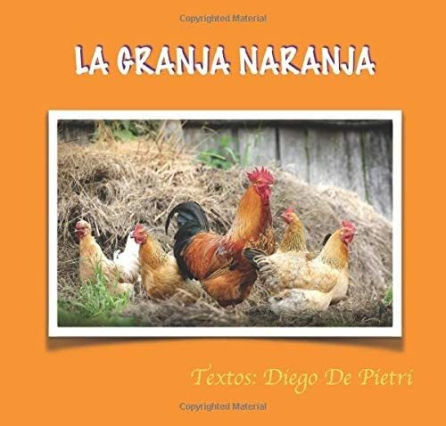 Libro: La Granja Naranja (spanish Edition)