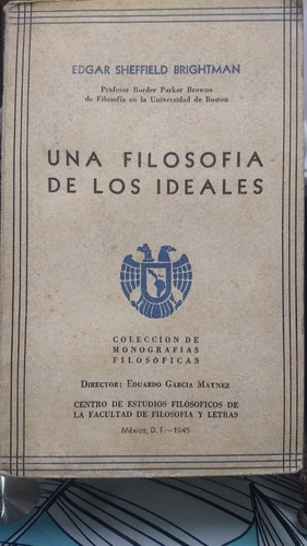 Una Filosofía De Los Ideales // Shefield