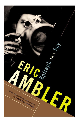 Libro: Epitafio Para Un Espía: Un Thriller De Espías
