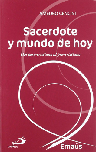 Libro - Sacerdote Y Mundo De Hoy 