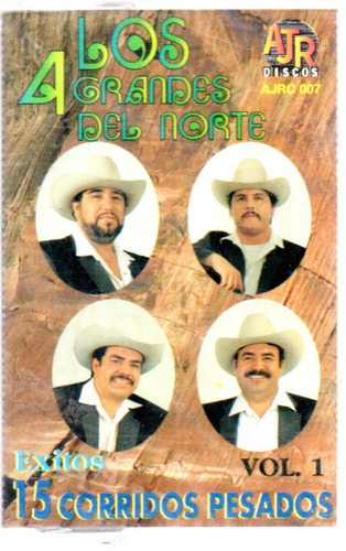 Cassete Los 4 Grandes Del Norte Exitos 15 Corridos Vol 1