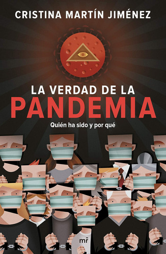 Libro: La Verdad De La Pandemia (spanish Edition)