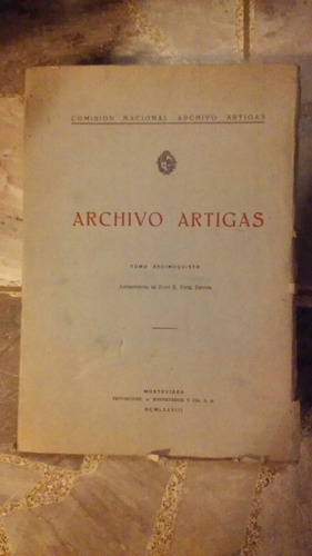 Archivo Artigas - Tomo Decimotercero - A. Monteverde Y Cia.