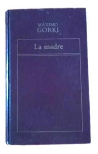 La Madre Maximo Gorki E15