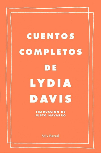 Cuentos Completos - Lydia Davis