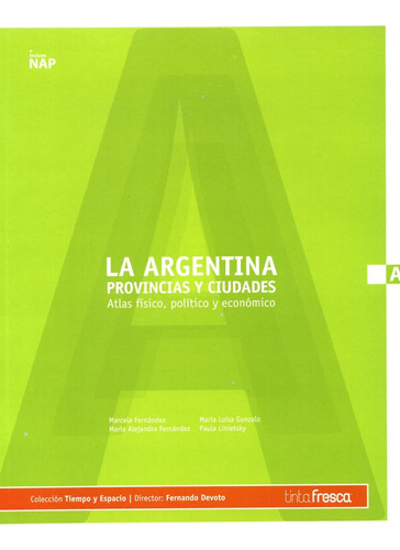 La Argentina Provincias Y Ciudades - Marcela Fernández